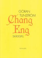 Chang Eng : ett sk&aring;despel