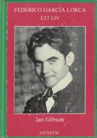 Federico Garc&iacute;a Lorca : ett liv