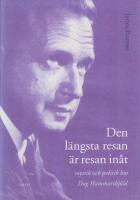 Den l&auml;ngsta resan &auml;r resan in&aring;t