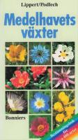 Medelhavets v&auml;xter : best&auml;mningsbok f&ouml;r ca 400 arter