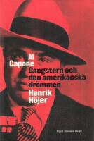 Al Capone : gangstern och den amerikanska dr&ouml;mmen