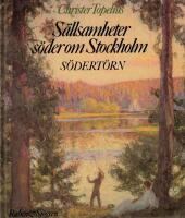 S&auml;llsamheter s&ouml;der om Stockholm : S&ouml;dert&ouml;rn