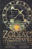 Zodiac Academy - Restless Stars