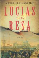 Lucias sista resa