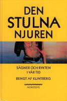 Den stulna njuren : s&auml;gner och rykten i v&aring;r tid