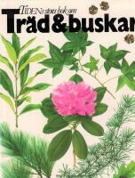 Tidens stora bok om tr&auml;d & buskar