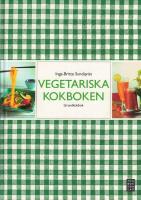 Vegetariska kokboken : grundkokbok