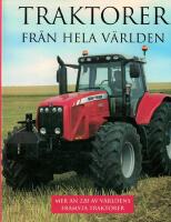 Traktorer fr&aring;n hela v&auml;rlden