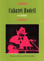 Cabaret Hodell : en v&auml;nbok