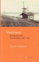 Vandraren : reseber&auml;ttelser fr&aring;n Karelen 1828-1842
