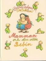 Mamman och den vilda bebin