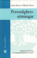 Personlighetsst&ouml;rningar : uppkomst och behandling i ett utvecklingspsykopatologiskt perspektiv