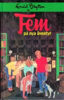 Fem p&aring; nya &auml;ventyr