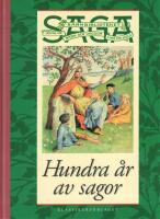 Hundra &aring;r av sagor 