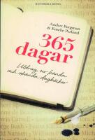 365 dagar : utdrag ur k&auml;nda och ok&auml;nda dagb&ouml;cker