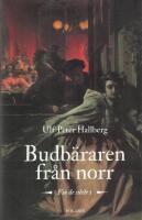 Budb&auml;raren fr&aring;n norr