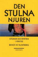 Den stulna njuren : s&auml;gner och rykten i v&aring;r tid