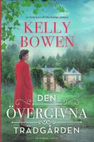 Den &ouml;vergivna tr&auml;dg&aring;rden