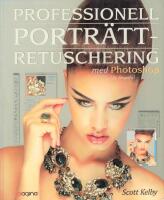 Professionell portr&auml;ttretuschering med Photoshop - f&ouml;r fotografer