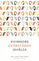 Kvinnors of&ouml;rst&aring;dda oh&auml;lsa