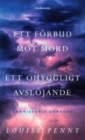 Ett f&ouml;rbud mot mord /  Ett ohyggligt avsl&ouml;jande
