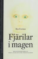 Fj&auml;rilar i magen : behandlingsmetoder vid r&auml;dsla, panik och andra &aring;ngesttillst&aring;nd