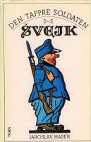 Den tappre soldaten Švejks &auml;ventyr