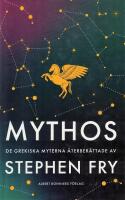 Mythos : de grekiska myterna &aring;terber&auml;ttade