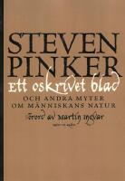 Ett oskrivet blad : och andra myter om m&auml;nniskans natur