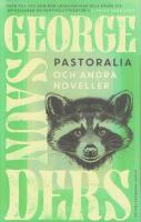 Pastoralia och andra noveller
