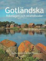 Gotl&auml;ndska fiskel&auml;gen och strandbodar