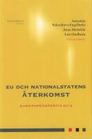 EU och nationalstatens &aring;terkomst: Europaperspektiv 2019