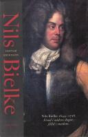 Nils Bielke (1644-1716) : firad i n&aring;dens dagar, f&auml;lld i on&aring;dens