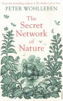 The Secret Network of Nature