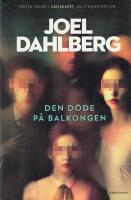 Den d&ouml;de p&aring; balkongen