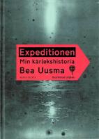 Expeditionen : min k&auml;rlekshistoria (illustrerad utg&aring;va)