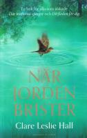 N&auml;r jorden brister