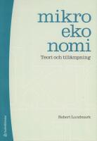 Mikroekonomi : teori och till&auml;mpning