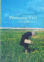 Professor Vivi : den sagolika botanisten