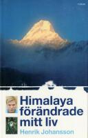 Himalaya f&ouml;r&auml;ndrade mitt liv