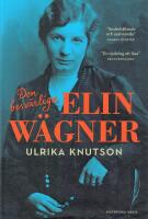 Den besv&auml;rliga Elin W&auml;gner