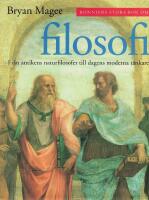 Bonniers stora bok om filosofi : [fr&aring;n antikens naturfilosofer till dagens moderna t&auml;nkare]