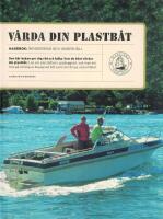 V&aring;rda din plastb&aring;t : renovering och underh&aring;ll