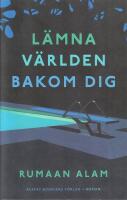 L&auml;mna v&auml;rlden bakom dig