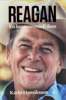 Reagan : en kontroversiell ikon