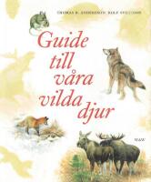 Guide till v&aring;ra vilda djur
