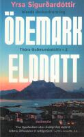 Th&oacute;ra Gudmundsd&oacute;ttir x 2 : &Ouml;demark, Eldnatt