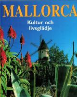 Mallorca-Kultur och livsgl&auml;dje