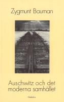 Auschwitz och det moderna samh&auml;llet