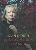 Ett &aring;r av magiskt t&auml;nkande